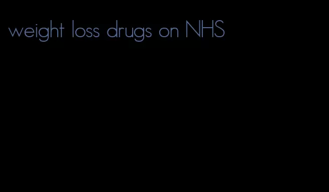 weight loss drugs on NHS