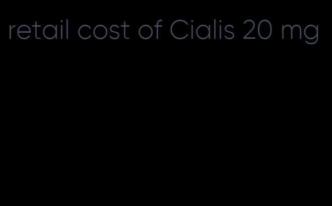 retail cost of Cialis 20 mg