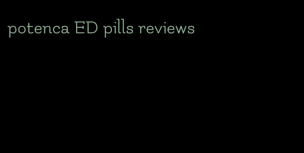 potenca ED pills reviews