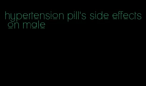 hypertension pill's side effects on male