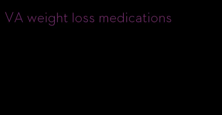 VA weight loss medications